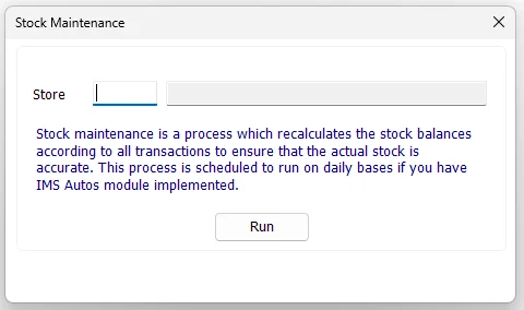 IMS Stock Maintenance screen with Store selection and Run button